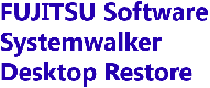 富士通 FUJITSU Software Systemwalker Desktop Restore